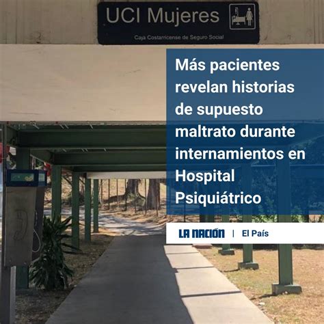 Más Pacientes Revelan Historias De Supuesto Maltrato Durante Internamientos En Hospital