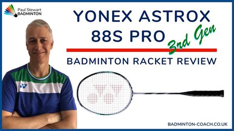 Yonex Astrox 88S Pro 3rd Generation Badminton Racket Review YouTube