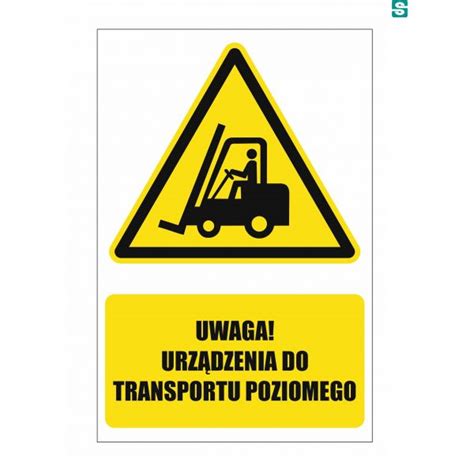 Nalepki Uwaga Urz Dzenia Do Transportu Poziomego Nalepki Pl