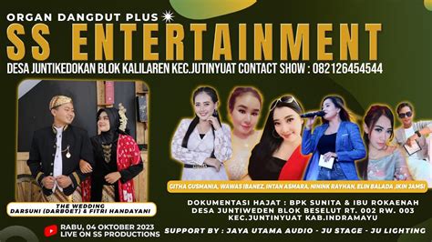 LIVE ORGAN DANGDUT PLUS SS ENTERTAINMENT KEL BPK SUNITA IBU