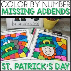 Color By Number Missing Addends Worksheets St Patrick S Day We Are