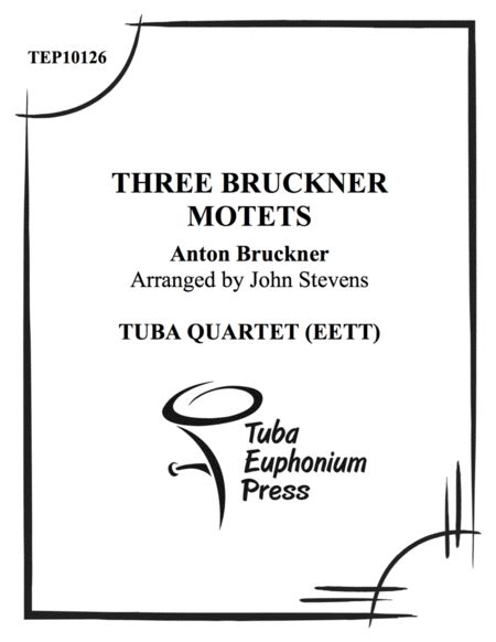 Three Bruckner Motets By Anton Bruckner (1824-1896) - Digital Sheet ...