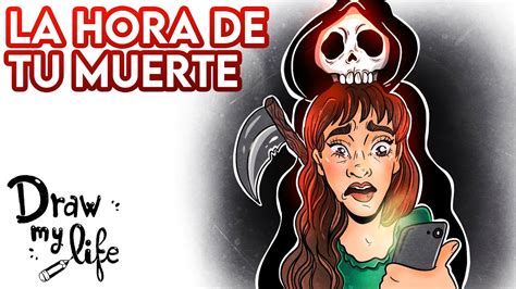 La Hora De Tu Muerte ⏱☠️ Countdown App Draw My Life En Español Youtube