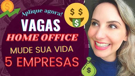 5 EMPRESAS QUE CONTRATAM HOME OFFICE VAGAS HOME OFFICE EM EMPRESAS