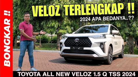 Bongkar TOYOTA ALL NEW VELOZ 1 5 Q CVT TSS 2024 Review Exterior