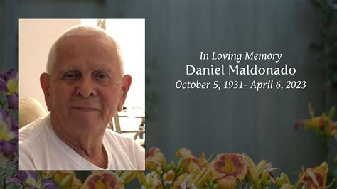 Daniel Maldonado Tribute Video