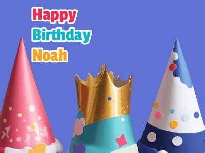 Happy Birthday Noah Gifs