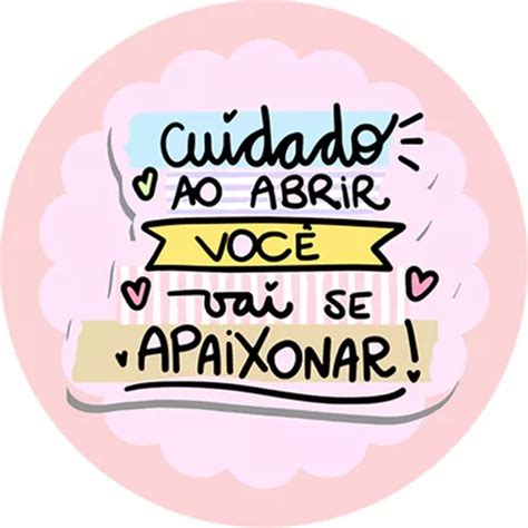 Adesivos Personalizados Prontos Frase Cuidado Ao Abrir