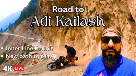 How To Reach Adi Kailash Uttarakhand By Road Inner Line Permit