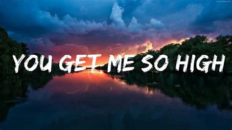 The Neighbourhood You Get Me So High Lyrics Lyrics Video Youtube