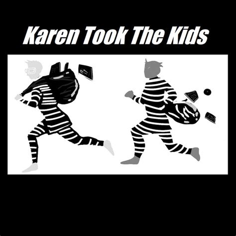 Aussie Anarchists Indeed Karen Took The Kids 2019 320 Kbps File