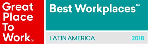 Los Mejores Lugares Para Trabajar En América Latina 2018 Great Place