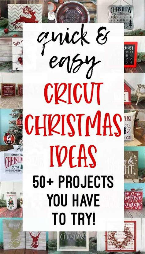 A Sign That Says Quick And Easy Cricut Christmas Ideas 50 Projects You