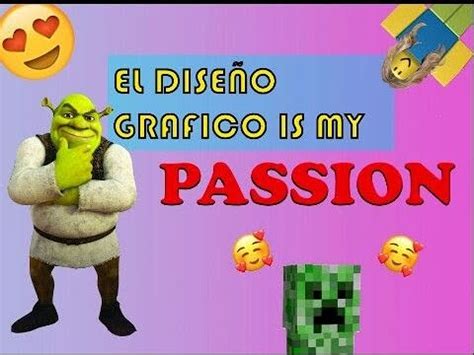 El diseño grafico es mi pasion YouTube