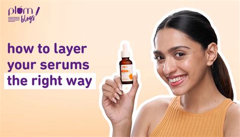 Learn How To Use Face Serum And Apply It In Our Detailed Guide Plum