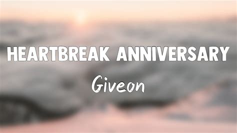 Heartbreak Anniversary Giveon Lyrics Youtube