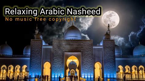 Relaxing Nasheed No Music Arabic Nasheed No Copyright Heart