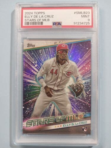 2024 Topps Elly De La Cruz PSA 9 Mint RC CHROME STARS OF MLB Rookie