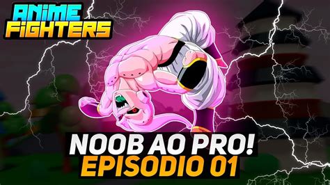 NOOB AO PRO ANIME FIGHTERS YouTube