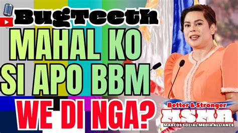 Totoo Ba Vp Sara Mahal Daw Niya Si Pbbm Pero Namb Stos Sa Kanyang