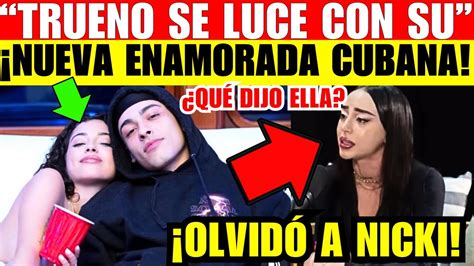 Trueno Presenta A Su Nueva Novia Cubana Nicki Nicole No Lo Cree Youtube