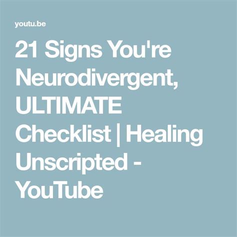 21 Signs Youre Neurodivergent Ultimate Checklist Healing Unscripted