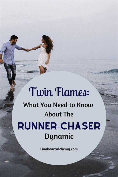 Twin Flames What You Need To Know About The Runner Chaser Dynamic