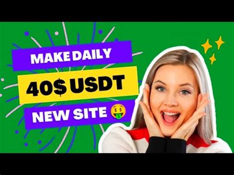 Make Daily Usdt Usdt Earning Website Today Usdt Mining