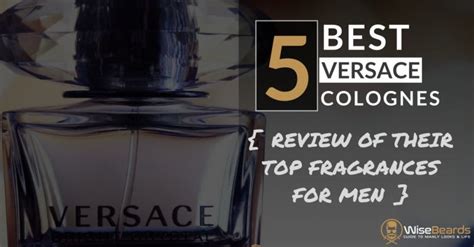 5 Best Versace Colognes for Men - Reviews of Top Fragrances