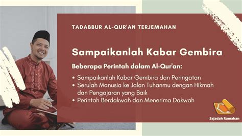 Tadabbur Al Quran Perintah Berdakwah Sampaikanlah Kabar Gembira Dan