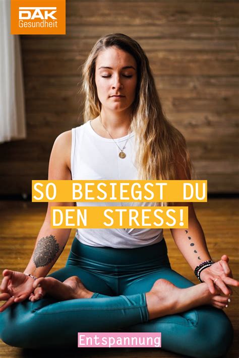 So Besiegst Du Den Stress Dak Gesundheit Stress Bew Ltigung