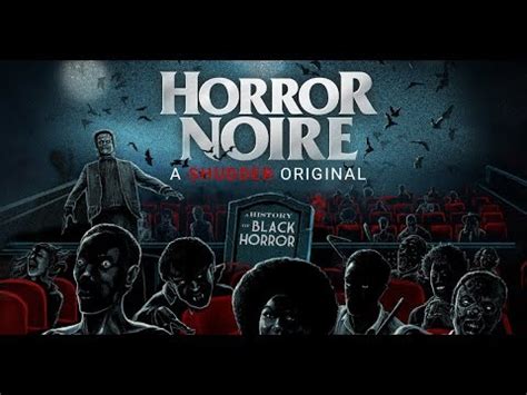 Horror Noire Official Trailer Hd A Shudder Original Documentary