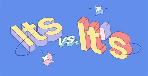 Its vs. It’s: Learn the Difference | Grammarly