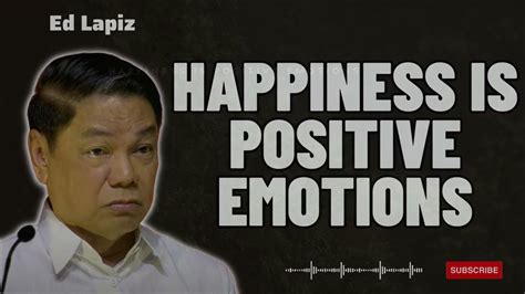 Gods Mercy Happiness Is Positive Emotions Ed Lapiz 2023 Youtube