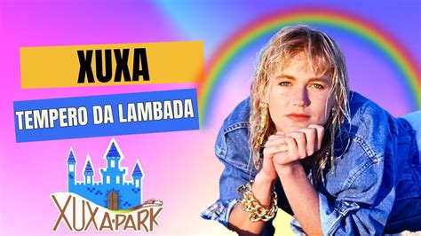 Xuxa Tempero Da Lambada YouTube