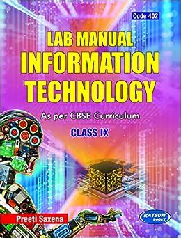 Lab Manual Information Technology Code 402 Class IX Preeti Saxena