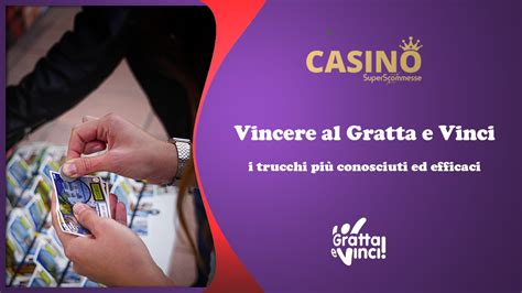 Come Vincere Al Gratta E Vinci Trucchi E Segreti