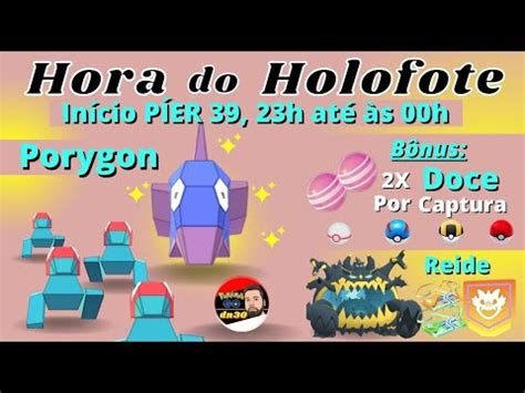 Pok Mon Go Hora Do Holofote De Porygon Vezes Doce Captura Vamos