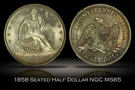 Michael Kittle Rare Coins 1858 Seated Liberty Half Dollar Ngc Ms65