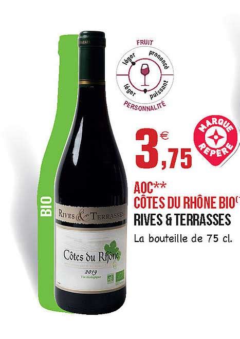 Promo Aoc Côtes Du Rhône Bio Rives Terrasses chez E Leclerc