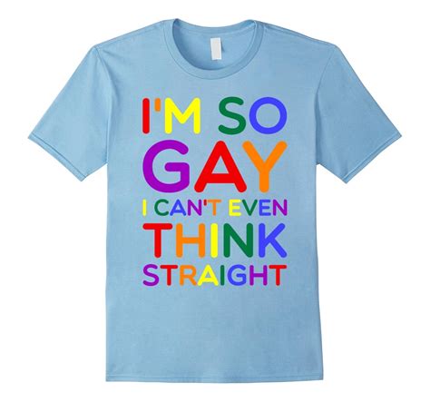 Im So Gay Cant Straight T Shirt LGBT Gay Pride Month TD Teedep