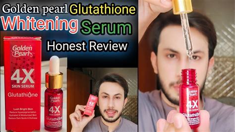 Golden Pearl Glutathione Whitening Serum Review Youtube