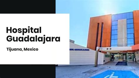 Hospital Guadalajara Tijuana Mexico Best Hospital In Mexico YouTube