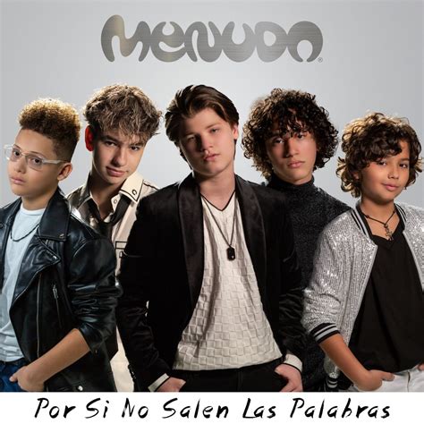 Por Si No Salen Las Palabras Single álbum de Menudo en Apple Music