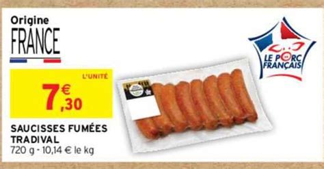 Promo Saucisses Fum Es Tradival Chez Intermarch Icatalogue Fr