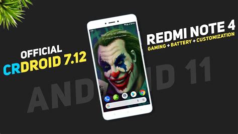 CrDroid 7 12 Official Update For Redmi Note 4 Android 11 Gaming