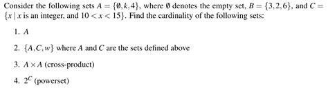 Solved Consider The Following Sets A {0 K 4} Where Ø