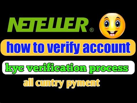 How To Open Neteller Account Neteller Account Verification Prosess