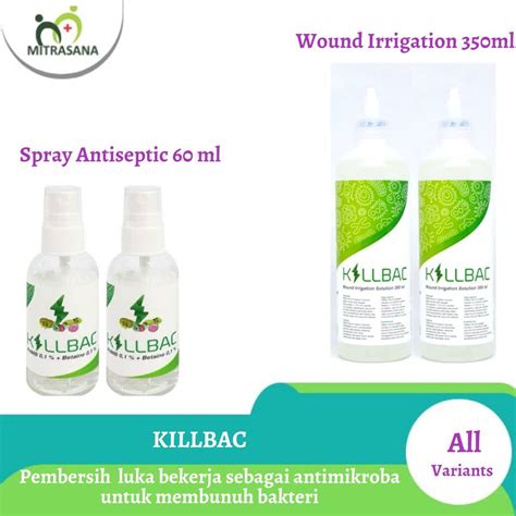 Jual Killbac Wound Irrigation Ml Killbac Spray Aantiseptik Ml