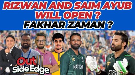 Rizwan And Saim Ayub Will Open Fakhar Zaman DN Sport YouTube